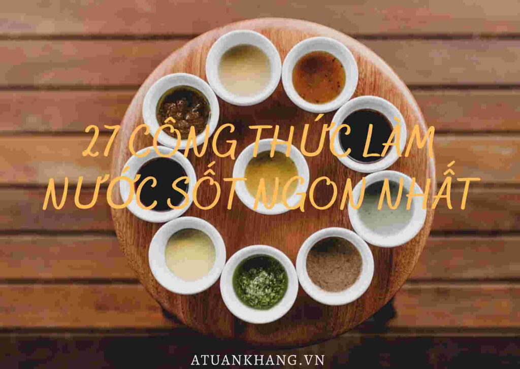 Cách làm loại nước sốt ngon nhất